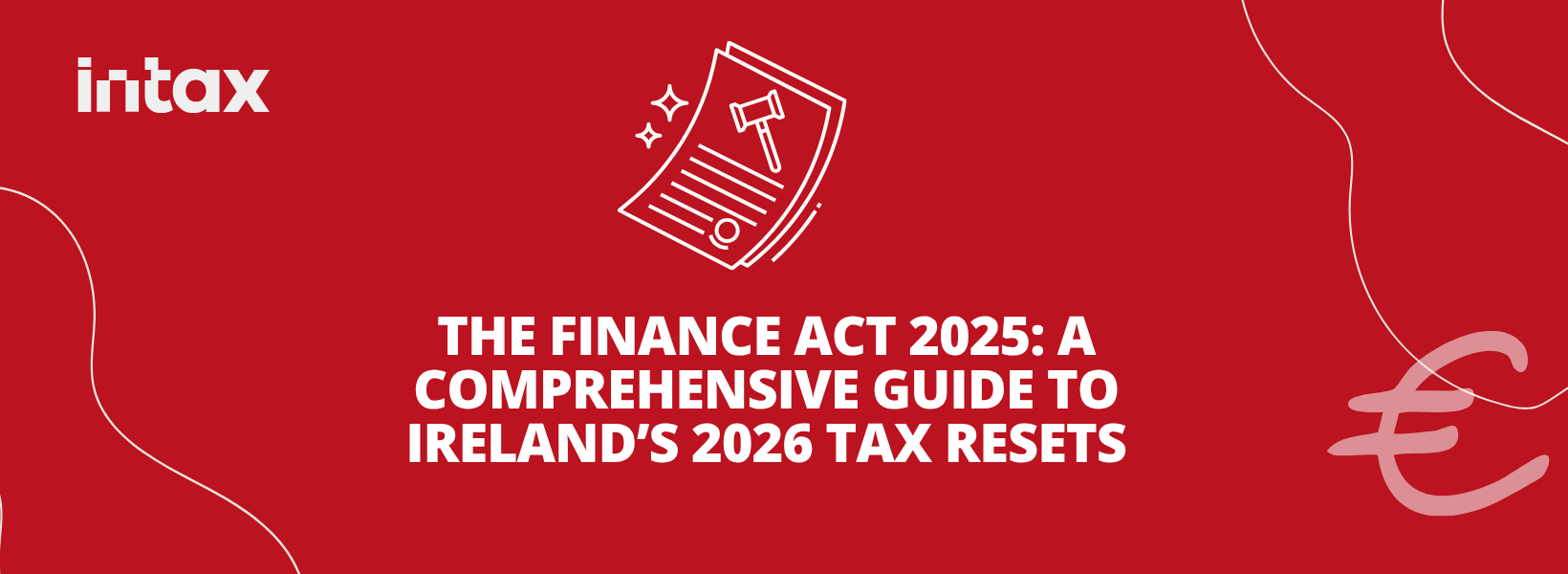 The 2026 Tax Resets for Irish SMEs & Expats