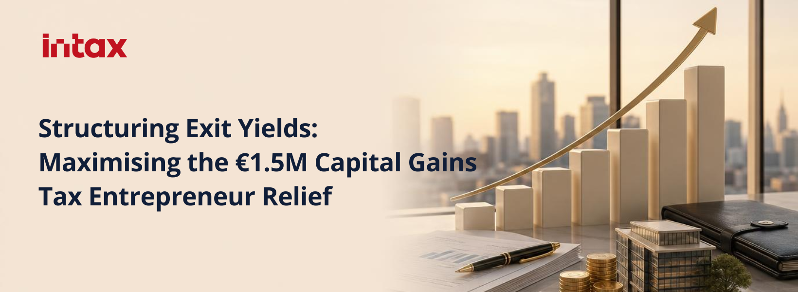 CGT Entrepreneur Relief Ireland €1.5m